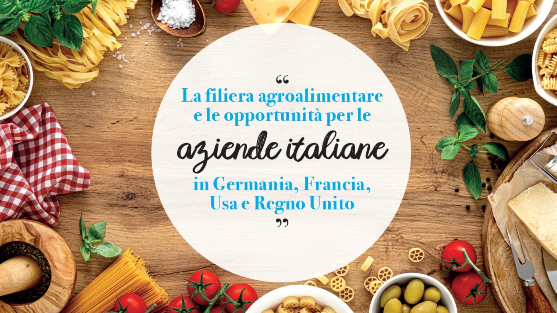 Nuovo ciclo di Webinar per il settore agroalimentare – Fondo intercamerale d’intervento