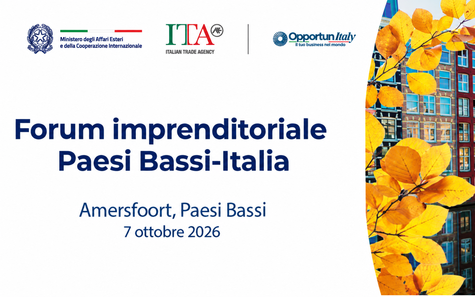 Forum imprenditoriale Paesi Bassi-Italia, Amersfoort, Paesi Bassi, 7 ottobre 2026
